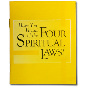 Picture of four spiritual laws: “God loves you and has a wonderful plan for your life” Yes, in Christ. 